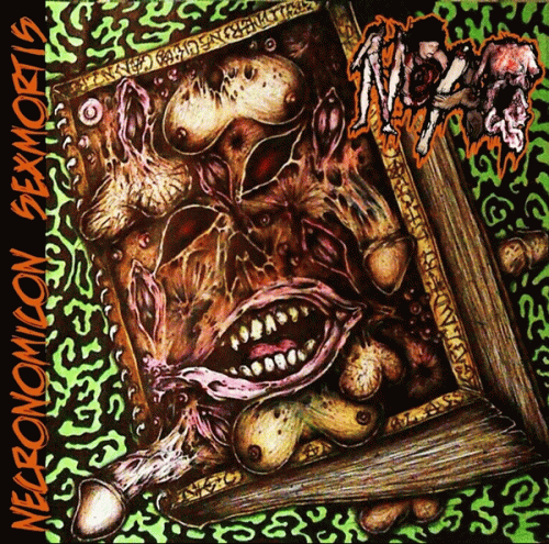 Necro Cannibal Ass Grinder : Necronomicon Sexmortis